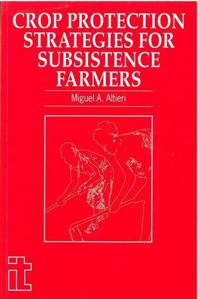 Crop Protection Strategies for Subsistence Farmers