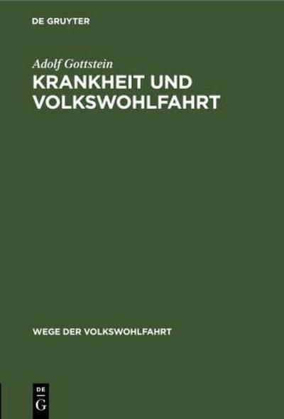 Krankheit und Volkswohlfahrt