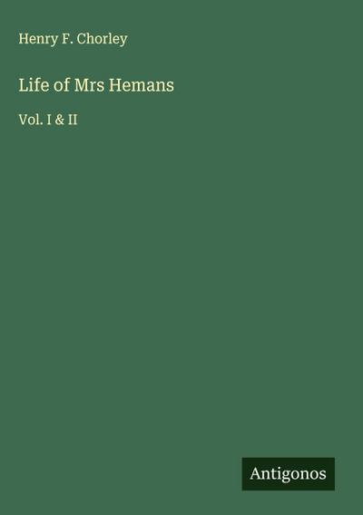 Life of Mrs Hemans