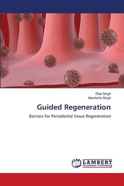 Guided Regeneration