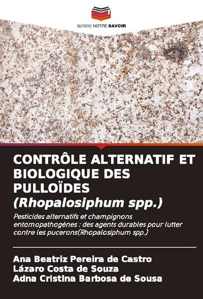 CONTRÔLE ALTERNATIF ET BIOLOGIQUE DES PULLOÏDES (Rhopalosiphum spp.)