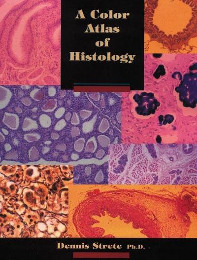 COLOR ATLAS OF HISTOLOGY