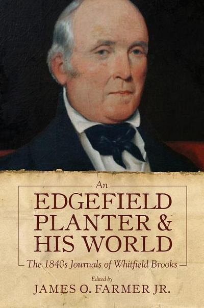Edgefield Planter & His World