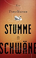 Stumme Schwäne; Übers. v. Neuner, Johannes; Deutsch