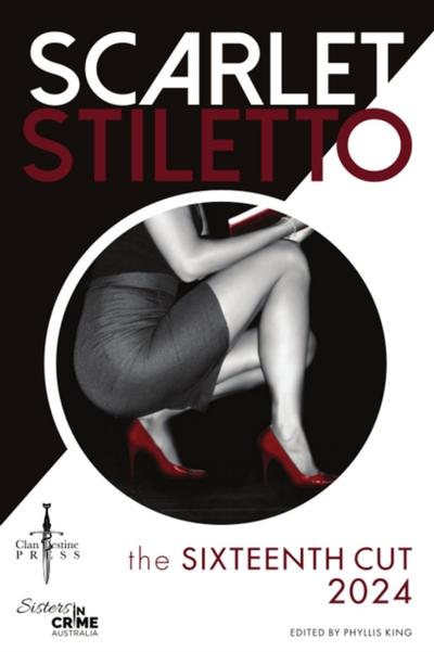 Scarlet Stiletto: The Sixteenth Cut - 2024
