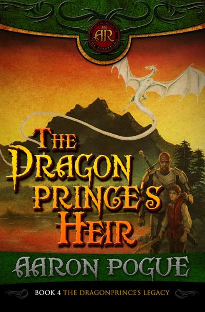 The Dragonprince’s Heir (The Dragonprince’s Legacy, #4)