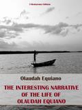 The Interesting Narrative of the Life of Olaudah Equiano