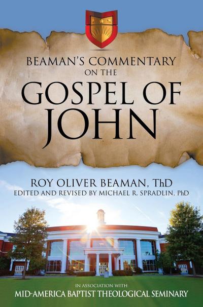 Beaman’s Commentary on the Gospel of John