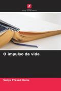 O impulso da vida