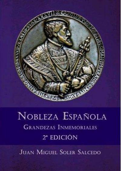 Nobleza española : grandezas inmemoriales