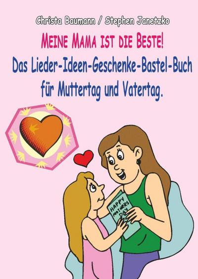 Meine Mama ist die Beste