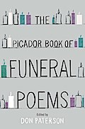 The Picador Book of Funeral Poems