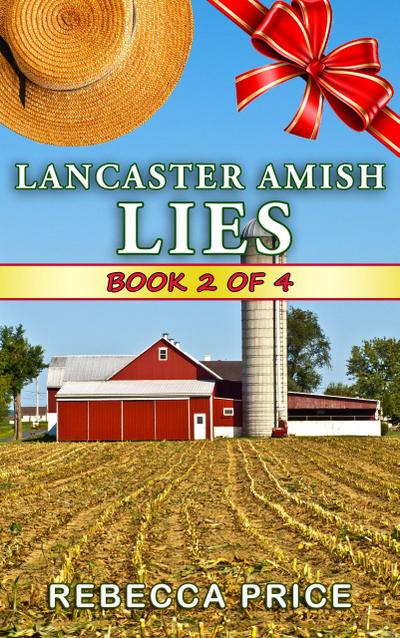 Lancaster Amish Lies (The Lancaster Amish Juggler Series, #2)