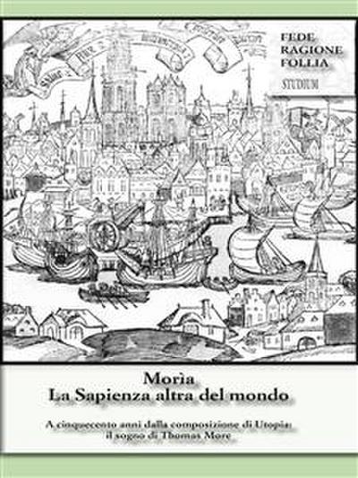Morìa. La Sapienza altra del mondo