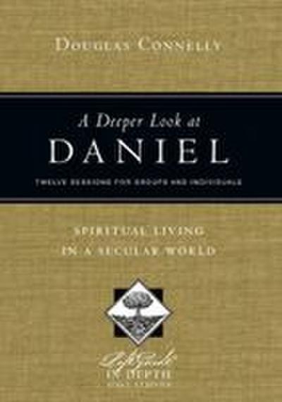 A Deeper Look at Daniel