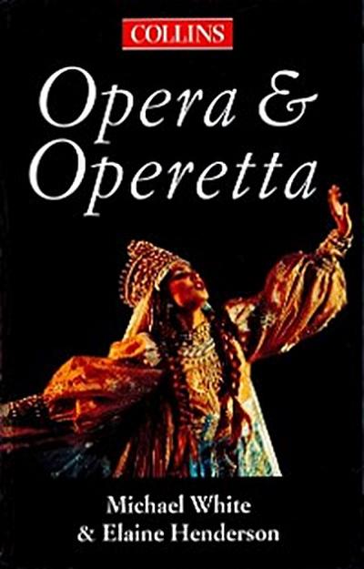Collins Guide To Opera And Operetta