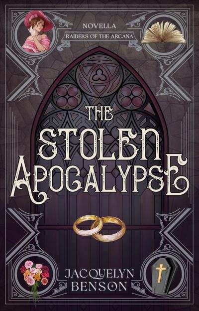 The Stolen Apocalypse (Raiders of the Arcana, #0)