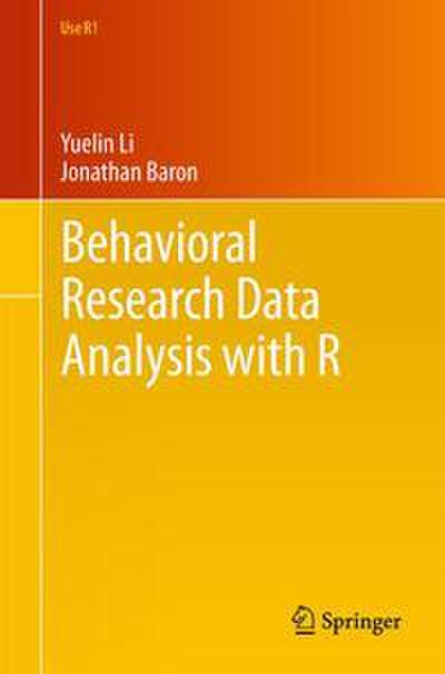 Behavioral Research Data Analysis with R