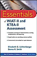 Essentials of WIAT-II and KTEA-II Assessment