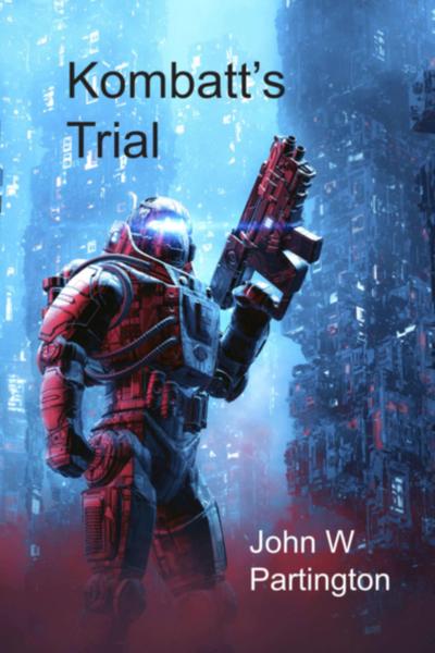 Kombatt’s Trial