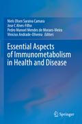 Essential Aspects of Immunometabolism in Health and Disease
