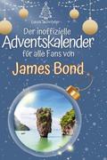 Der inoffizielle Adventskalender für alle Fans von
