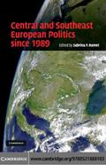 Central and Southeast European Politics since 1989