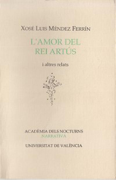 L’amor del rei Artús i altres relats