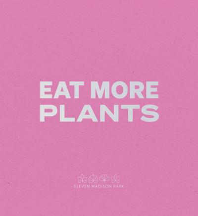 Eat More Plants. A Chef’s Journal