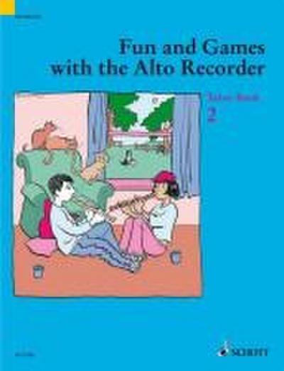 Heyens, G: Fun and Games with the Alto Recorder