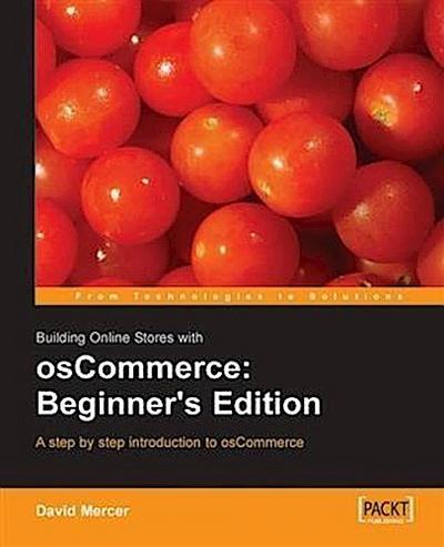Building Online Stores with osCommerce: Beginner’s Edition