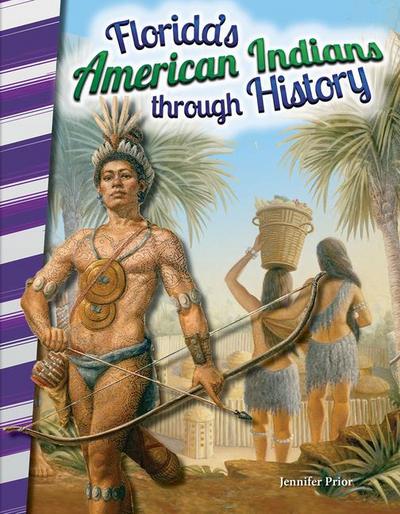 Florida’s American Indians Through History