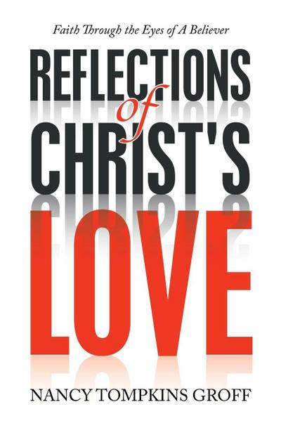 Reflections of Christ’s Love