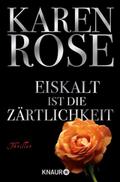 Eiskalt ist die Zärtlichkeit