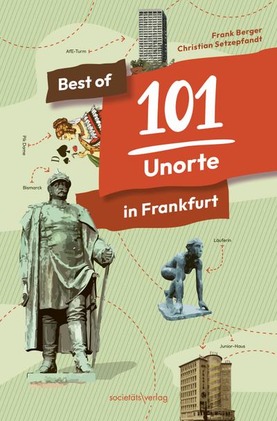 Best of 101 Unorte in Frankfurt