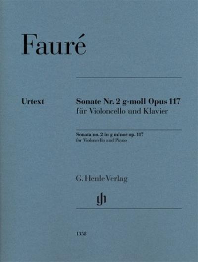 Fauré, Gabriel - Violoncellosonate Nr. 2 g-moll op. 117