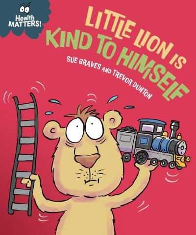 Health Matters: Little Lion is Kind to Himself