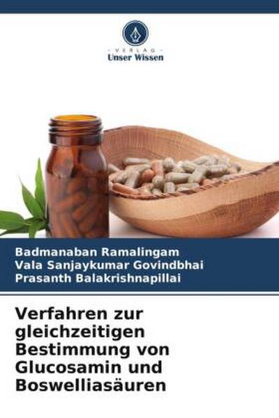 Verfahren zur gleichzeitigen Bestimmung von Glucosamin und Boswelliasäuren