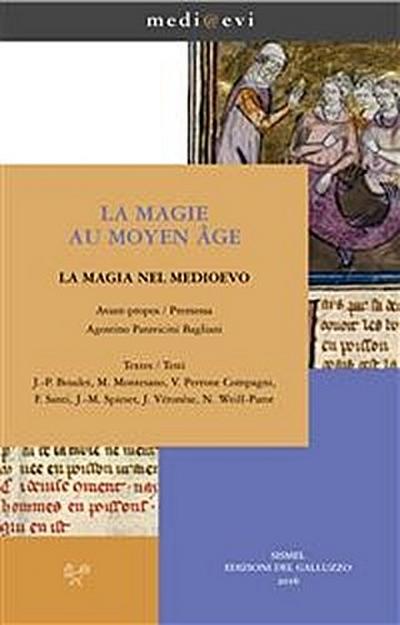 La magie au Moyen Âge / La magia nel Medioevo