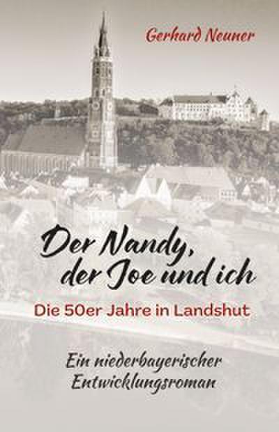 Der Nandy, der Joe und ich