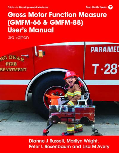Gross Motor Function Measure (GMFM-66 & GMFM-88) User’s Manual