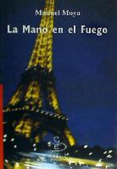 LA MANO EN EL FUEGO