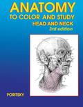 Anatomy to Color and Study Head and Neck 3rd edition