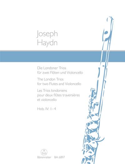 Flötenmusik Die Londoner Trios für 2 Flöten und Violoncello Hob. IV/1-4