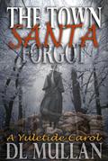 The Town Santa Forgot
