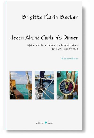 Jeden Abend Captain’s Dinner