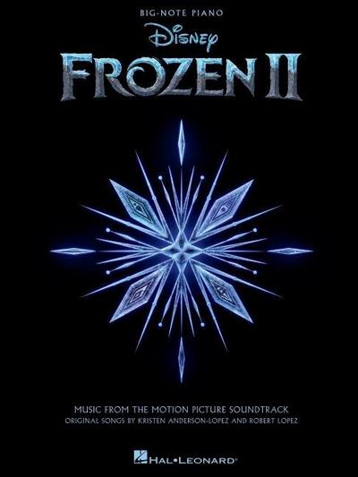 Frozen II Big-Note Piano Songbook: Music from the Motion Picture Soundtrack