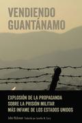Vendiendo Guantánamo