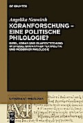 Koranforschung – eine politische Philologie?