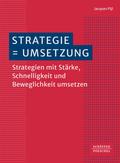 Strategie = Umsetzung